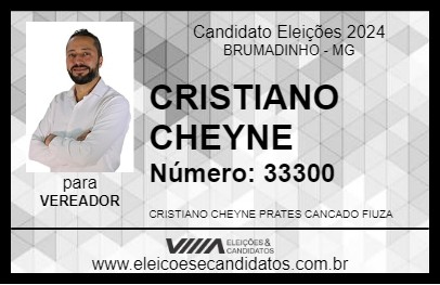 Candidato CRISTIANO CHEYNE 2024 - BRUMADINHO - Eleições