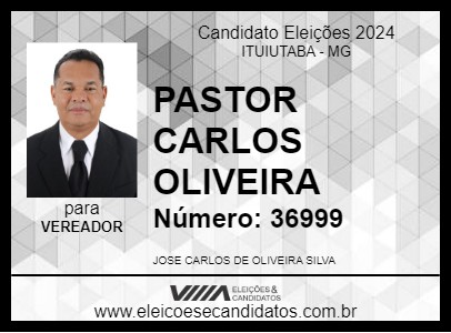 Candidato PASTOR CARLOS OLIVEIRA   2024 - ITUIUTABA - Eleições