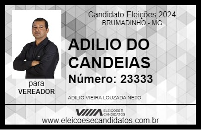 Candidato ADILIO DO CANDEIAS 2024 - BRUMADINHO - Eleições