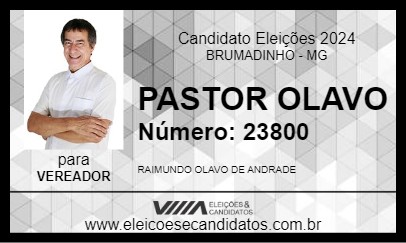 Candidato PASTOR OLAVO 2024 - BRUMADINHO - Eleições