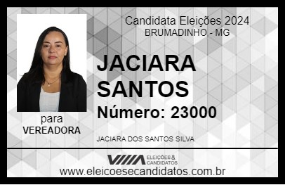 Candidato JACIARA SANTOS 2024 - BRUMADINHO - Eleições