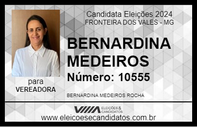 Candidato BERNARDINA MEDEIROS 2024 - FRONTEIRA DOS VALES - Eleições