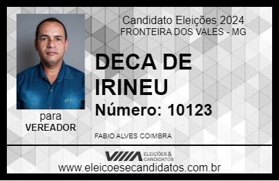 Candidato DECA DE IRINEU 2024 - FRONTEIRA DOS VALES - Eleições