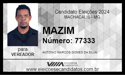 Candidato MAZIM 2024 - MACHACALIS - Eleições