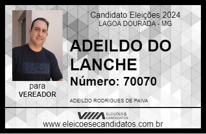 Candidato ADEILDO DO LANCHE 2024 - LAGOA DOURADA - Eleições