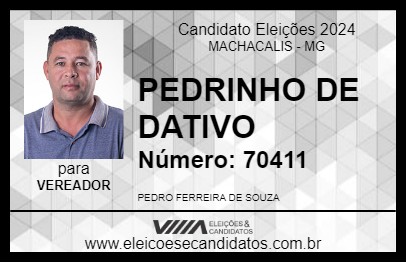 Candidato PEDRINHO DE DATIVO 2024 - MACHACALIS - Eleições