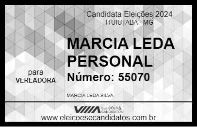 Candidato MARCIA LEDA PERSONAL 2024 - ITUIUTABA - Eleições