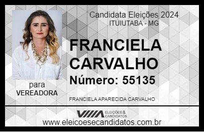 Candidato FRANCIELA  CARVALHO 2024 - ITUIUTABA - Eleições