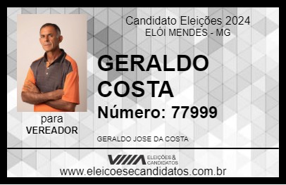 Candidato GERALDO COSTA 2024 - ELÓI MENDES - Eleições