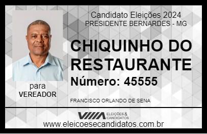 Candidato CHIQUINHO DO RESTAURANTE 2024 - PRESIDENTE BERNARDES - Eleições