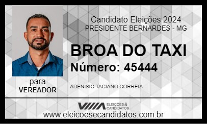 Candidato BROA DO TAXI 2024 - PRESIDENTE BERNARDES - Eleições