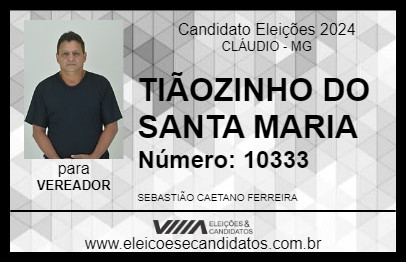 Candidato TIÃOZINHO DO SANTA MARIA 2024 - CLÁUDIO - Eleições