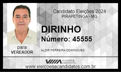 Candidato DIRINHO 2024 - PIRAPETINGA - Eleições