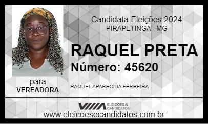 Candidato RAQUEL PRETA 2024 - PIRAPETINGA - Eleições