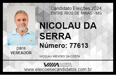 Candidato NICOLAU DA SERRA 2024 - ENTRE RIOS DE MINAS - Eleições