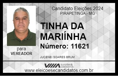 Candidato TINHA DA MARIÍNHA 2024 - PIRAPETINGA - Eleições