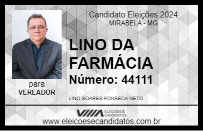 Candidato LINO DA FARMÁCIA 2024 - MIRABELA - Eleições