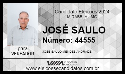 Candidato JOSÉ SAULO 2024 - MIRABELA - Eleições