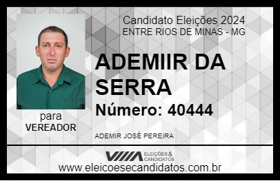 Candidato ADEMIR DA SERRA 2024 - ENTRE RIOS DE MINAS - Eleições