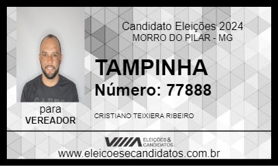 Candidato TAMPINHA 2024 - MORRO DO PILAR - Eleições