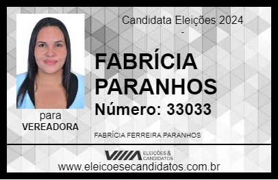 Candidato FABRÍCIA PARANHOS 2024 - CAPELINHA - Eleições