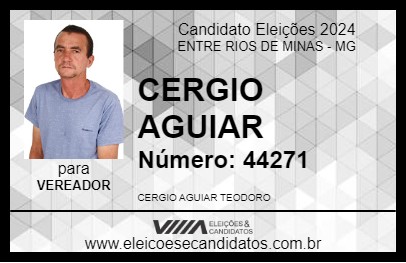 Candidato CERGIO AGUIAR 2024 - ENTRE RIOS DE MINAS - Eleições