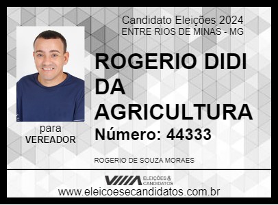 Candidato ROGERIO DIDI DA AGRICULTURA 2024 - ENTRE RIOS DE MINAS - Eleições