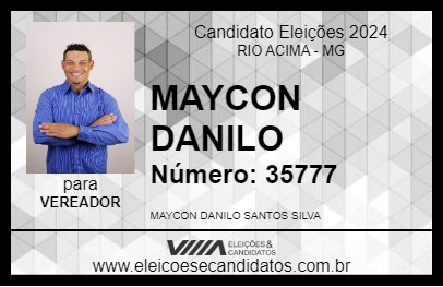 Candidato MAYCON DANILO 2024 - RIO ACIMA - Eleições