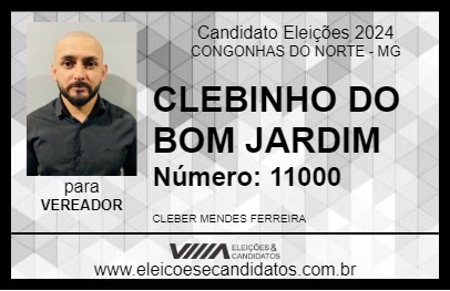 Candidato CLEBINHO DO BOM JARDIM 2024 - CONGONHAS DO NORTE - Eleições