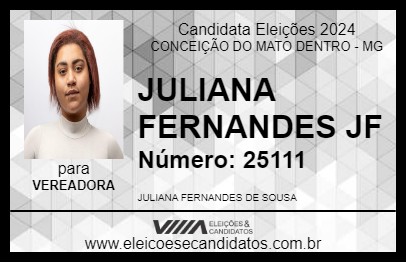 Candidato JULIANA FERNANDES JF 2024 - CONCEIÇÃO DO MATO DENTRO - Eleições