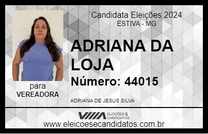 Candidato ADRIANA DA LOJA 2024 - ESTIVA - Eleições