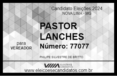 Candidato PASTOR LANCHES 2024 - NOVA LIMA - Eleições