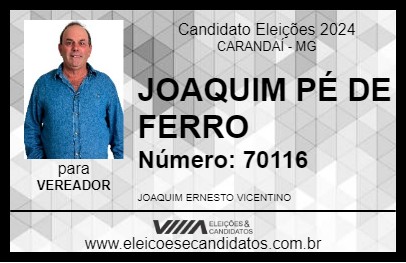 Candidato JOAQUIM PÉ DE FERRO 2024 - CARANDAÍ - Eleições