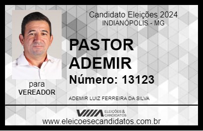 Candidato PASTOR ADEMIR 2024 - INDIANÓPOLIS - Eleições