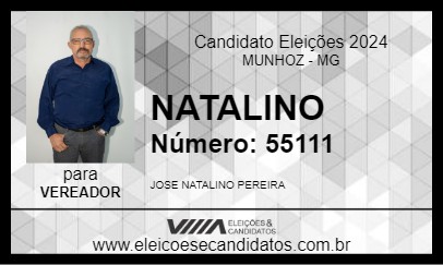 Candidato NATALINO 2024 - MUNHOZ - Eleições