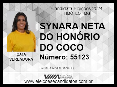 Candidato SYNARA NETA DO HONÓRIO DO COCO 2024 - TIMÓTEO - Eleições