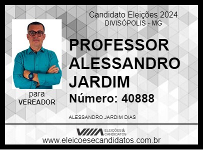 Candidato PROFESSOR ALESSANDRO JARDIM 2024 - DIVISÓPOLIS - Eleições