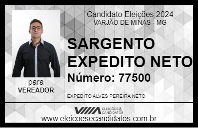 Candidato SARGENTO EXPEDITO NETO 2024 - VARJÃO DE MINAS - Eleições