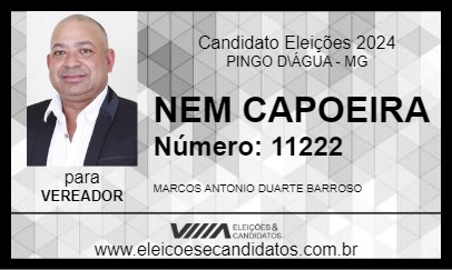 Candidato NEM CAPOEIRA 2024 - PINGO D\ÁGUA - Eleições