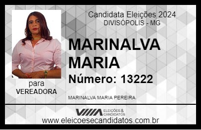 Candidato MARINALVA MARIA 2024 - DIVISÓPOLIS - Eleições