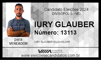 Candidato IURY GLAUBER 2024 - DIVISÓPOLIS - Eleições