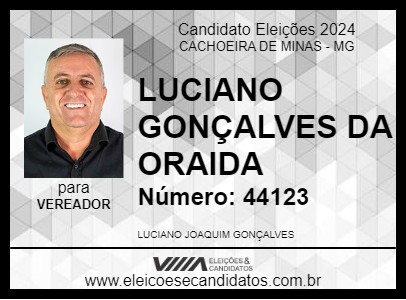 Candidato LUCIANO GONÇALVES  DA ORAIDA 2024 - CACHOEIRA DE MINAS - Eleições