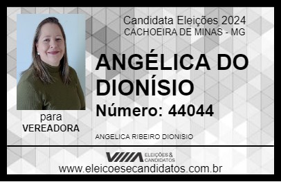 Candidato ANGÉLICA DO DIONÍSIO 2024 - CACHOEIRA DE MINAS - Eleições