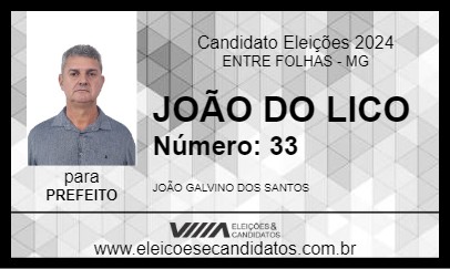 Candidato JOÃO DO LICO 2024 - ENTRE FOLHAS - Eleições