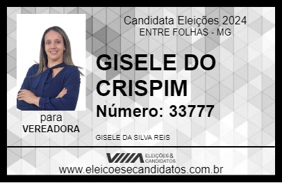 Candidato GISELE DO CRISPIM 2024 - ENTRE FOLHAS - Eleições