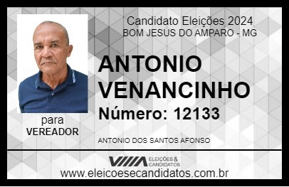 Candidato ANTONIO VENANCINHO 2024 - BOM JESUS DO AMPARO - Eleições