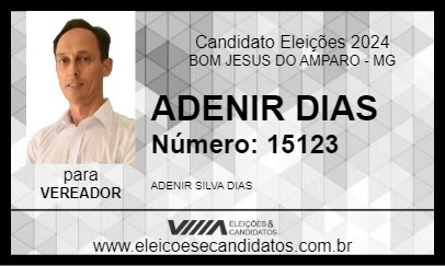 Candidato ADENIR DIAS 2024 - BOM JESUS DO AMPARO - Eleições