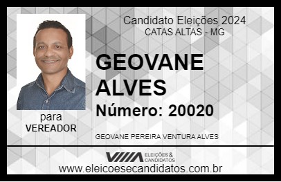 Candidato GEOVANE ALVES 2024 - CATAS ALTAS - Eleições