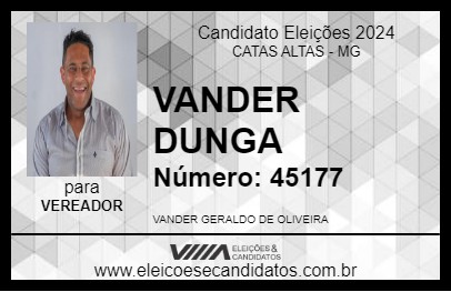 Candidato VANDER DUNGA 2024 - CATAS ALTAS - Eleições