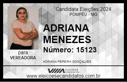 Candidato ADRIANA MENEZES 2024 - POMPÉU - Eleições